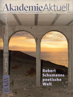 Robert Schumanns Poetische Welt in "Akademie Aktuell"