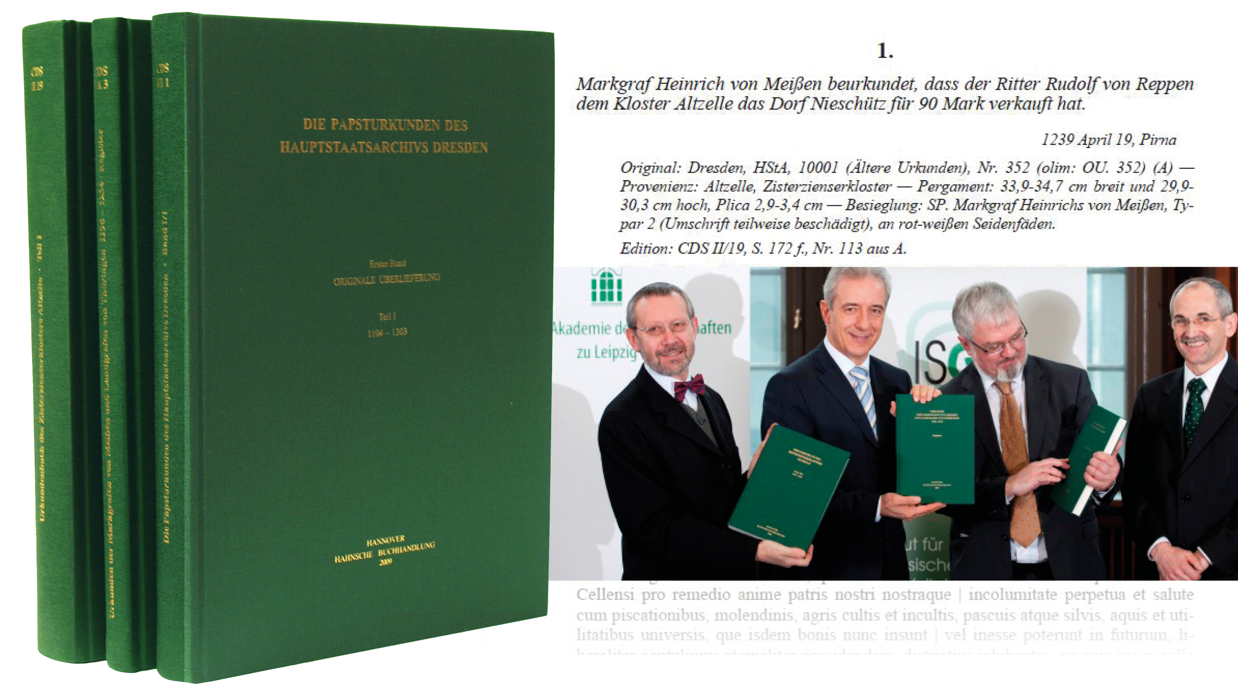 Bildcollage: Drei grüne Bücher mit goldener Aufschrift. Daneben vier Herren, von denen drei je ein solches Buch in den Händen halten, alle lächeln. Darüber sieht man einen Textauszug aus einer Urkundenedition. 